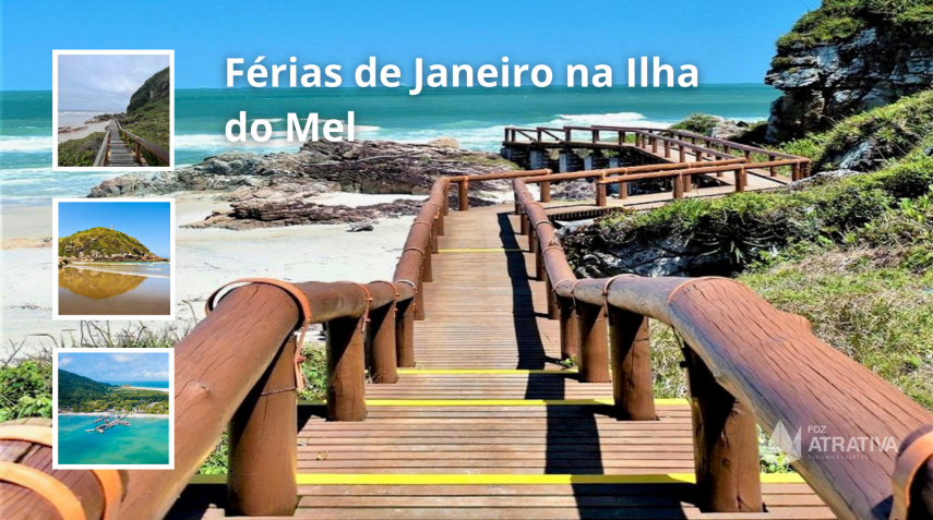 Ilha do Mel - Férias Janeiro 2025